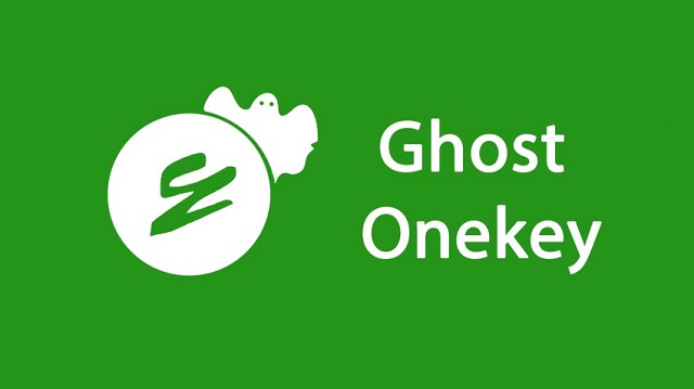 Onekey Ghost - Phần mềm khôi phục hệ điều hành nhanh chóng