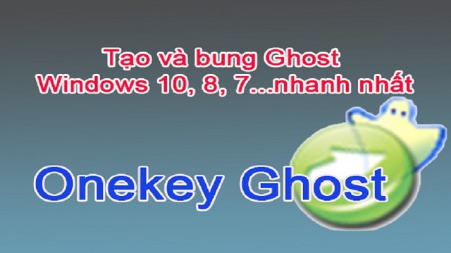 Onekey Ghost tự động tạo file và sao lưu dữ liệu
